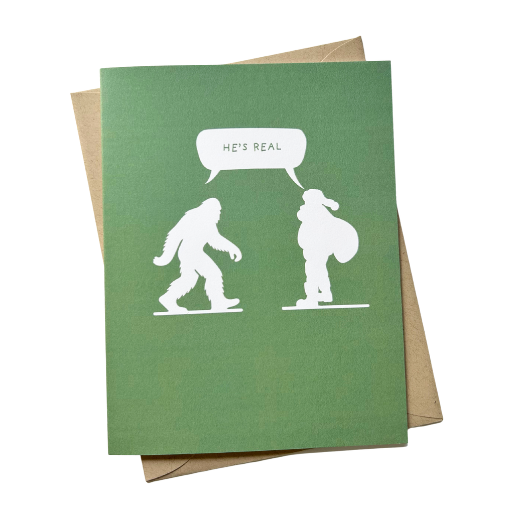 He's Real Christmas Card – Funny PNW Sasquatch & Santa Holiday Greeting